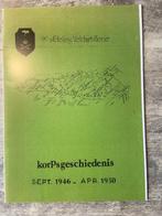 9e Afd. Veldartilllerie Korpsgeschiedenis sept. 1946-apr. 19, Ophalen of Verzenden, Zo goed als nieuw, Landmacht, 1945 tot heden