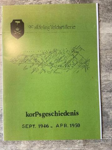 9e Afd. Veldartilllerie Korpsgeschiedenis sept. 1946-apr. 19 beschikbaar voor biedingen