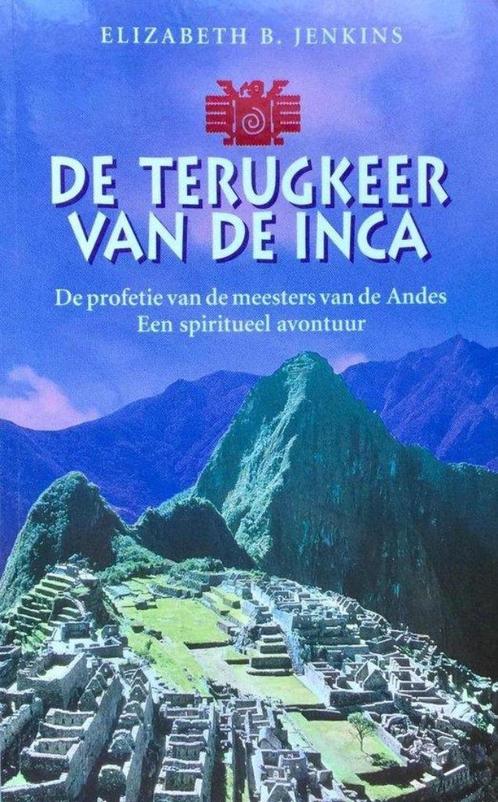 Elizabeth B. Jenkins De terugkeer van de Inca, Boeken, Esoterie en Spiritualiteit, Nieuw, Ophalen of Verzenden