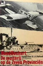 De muiterij op de Zeven Provinciën, Ophalen of Verzenden, Tweede Wereldoorlog, Zo goed als nieuw, Overige onderwerpen