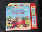 De luidruchtige Traktor. Verhaaltjes van de boerderij, Boeken, Ophalen of Verzenden, Gelezen, Uitklap-, Voel- of Ontdekboek, 2 tot 3 jaar