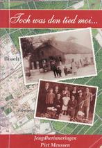 Toch was den tied moj (de Biesselt, Mook en Middelaar), Ophalen of Verzenden, Gelezen, Limburg