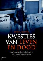 Kwesties van leven en dood Het Nederlandse Rode Kruis in de, Boeken, Europa, Maatschappij en Samenleving, Ophalen of Verzenden