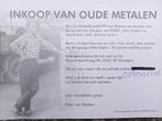 Oud ijzer en metalen gezocht(gevraagd) in en rond nijmegen, Doe-het-zelf en Verbouw, Metalen, Ophalen, Gebruikt, IJzer