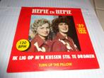 HEPIE & HEPIE IK LIG OP M " N KUSSEN STIL TE DROMEN - TURN U, Cd's en Dvd's, Vinyl | Nederlandstalig, Overige formaten, Levenslied of Smartlap