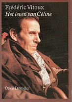 Het leven van Celine, biografie, Frederic Vitoux, Ophalen of Verzenden, Gelezen, Nederland