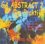 Cursusboek Ga abstract 2 : de Praktijk, Gelezen, Ophalen of Verzenden, Rolina van Vliet, Schilder- en Tekenkunst