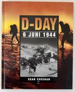 D-Day 6 juni 1944 - Sean Sheehan, Ophalen of Verzenden, Zo goed als nieuw