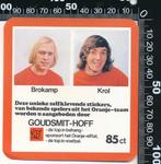 Goudsmit Hoff - Ruud Krol - Willy Brokamp, Verzamelen, Sportartikelen en Voetbal, Ophalen of Verzenden, Zo goed als nieuw, Overige binnenlandse clubs