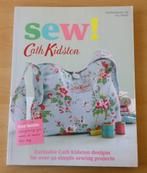 Naaien - Sew! - Cath Kidston - 2009 - Engels, Hobby en Vrije tijd, Naaien en Fournituren, Gebruikt, Overige typen, Ophalen of Verzenden