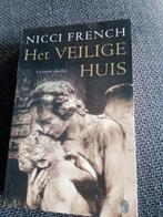 Nicci French Het Veilige Huis, Ophalen of Verzenden, Nicci French, Nederland