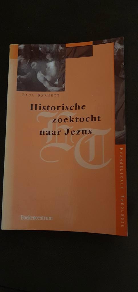Historische zoektocht naar Jezus - Paul Barnett, Boeken, Godsdienst en Theologie, Ophalen of Verzenden