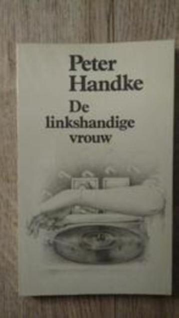De linkshandige vrouw - Peter Handke beschikbaar voor biedingen