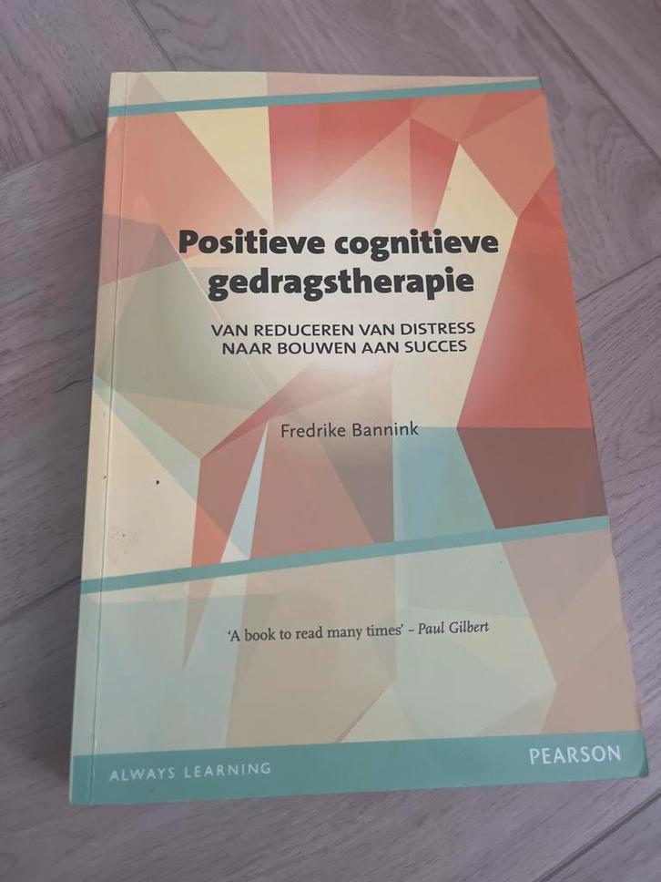 Positieve Cognitieve Gedragstherapie, Boeken, Psychologie, Zo goed als nieuw, Klinische psychologie, Ophalen of Verzenden