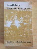 Indië-gangers en thuisblijvers in een Haagse familie, Boeken, Ophalen of Verzenden, Gelezen, C. van Heekeren