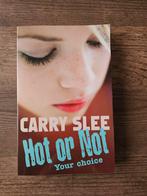 Carry Slee - Hot or Not, your choice, Ophalen of Verzenden