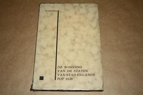 De wording van de staten van Stad en Lande tot 1536, Boeken, Geschiedenis | Stad en Regio, Gelezen, 20e eeuw of later, Ophalen of Verzenden