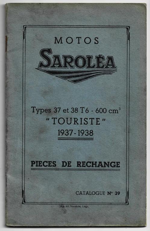 Sarolea 600 cc 37 et 38 T Touriste 1937 1938 pieces rechange, Motoren, Handleidingen en Instructieboekjes, Overige merken, Ophalen of Verzenden