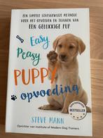 Steve Mann - Easy Peasy Puppy Opvoeding, Boeken, Steve Mann, Honden, Ophalen of Verzenden, Zo goed als nieuw
