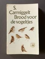 Brood voor de vogeltjes - Simon Carmiggelt, Boeken, Gelezen, Simon Carmiggelt, Ophalen of Verzenden, Nederland