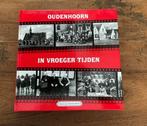 Oudenhoorn in vroeger tijden 1 fotoboek oude foto's prenten, Ophalen of Verzenden, Nieuw