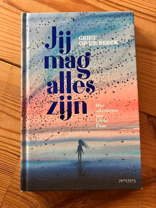 Griet Op de Beeck: Jij mag alles zijn, Boeken, Kinderboeken | Jeugd | onder 10 jaar, Gelezen, Fictie algemeen, Ophalen of Verzenden
