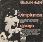 Graham Nash - Chicago	 & Simple Man -1971, Cd's en Dvd's, Vinyl Singles, Pop, Gebruikt, Ophalen of Verzenden, Single