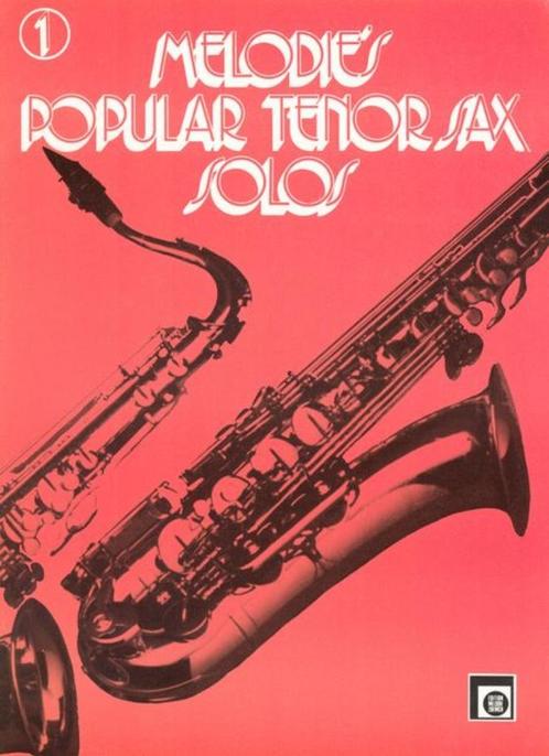 tenorsaxofoon: Melodie's Popular Tenor Sax Solos, Vol. 1, Muziek en Instrumenten, Bladmuziek, Gebruikt, Jazz, Saxofoon, Verzenden
