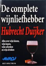 De Complete Wijnliefhebber - Hubrecht Duijker BOEK, Ophalen of Verzenden, Zo goed als nieuw, Hubrecht Duijker