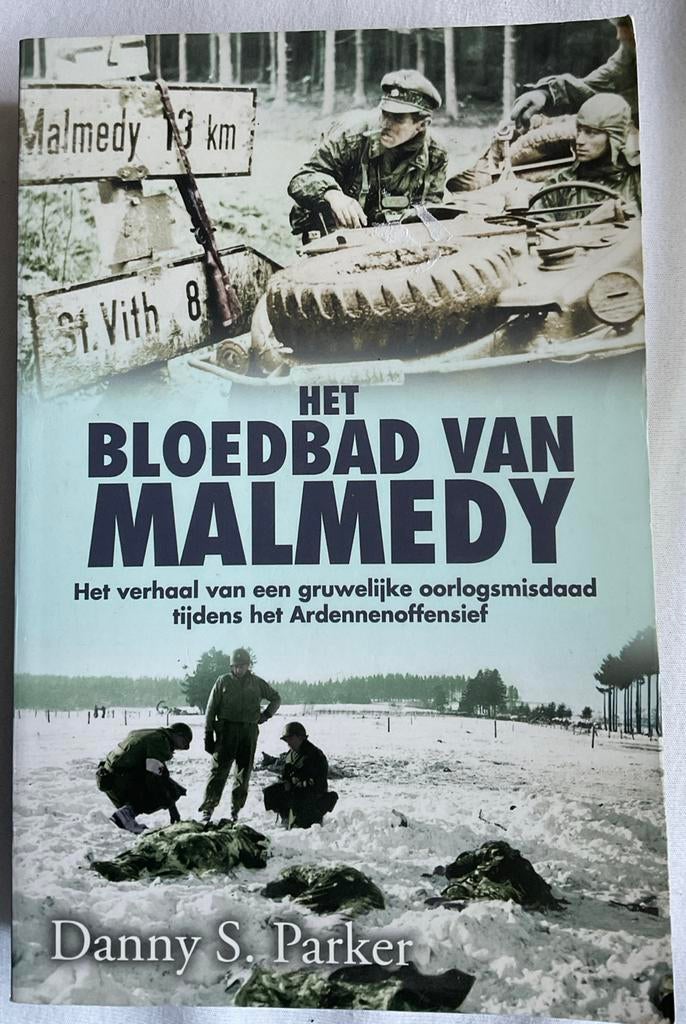 Het Bloedbad van Malmedy - Danny S. Parker, Boeken, Ophalen of Verzenden, Gelezen