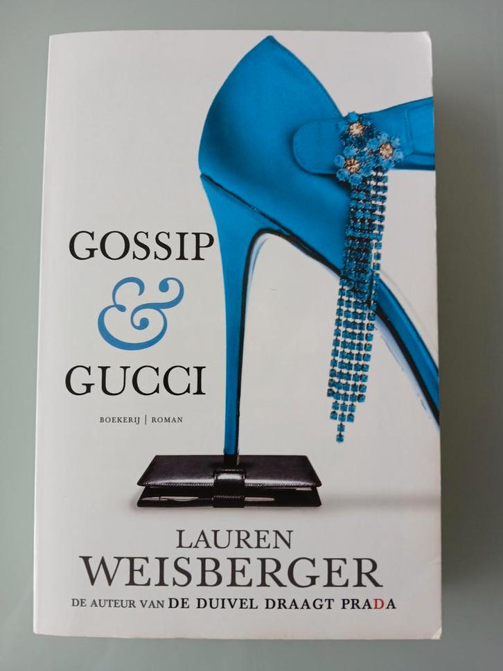 Lauren Weisberger - Gossip & Gucci, ISBN 9789022549162, Boeken, Literatuur, Zo goed als nieuw, Ophalen of Verzenden