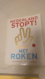 Wanda de Kanter Pauline Dekker - Nederland stopt! Met roken, Ophalen of Verzenden, Zo goed als nieuw, Pauline Dekker; Wanda de Kanter