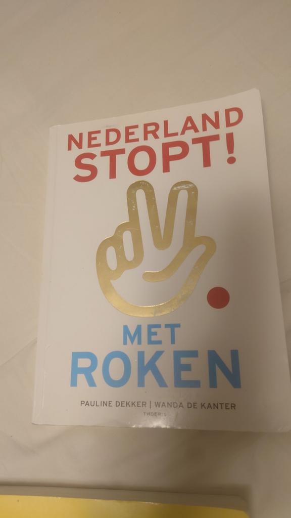 Wanda de Kanter Pauline Dekker - Nederland stopt! Met roken, Boeken, Gezondheid, Dieet en Voeding, Zo goed als nieuw, Ophalen of Verzenden