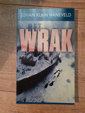Het Wrak - Johan Klein Haneveld - Thriller beschikbaar voor biedingen