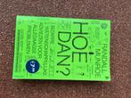 Hoe dan? Boek van Randall Munroe, Ophalen of Verzenden, Zo goed als nieuw