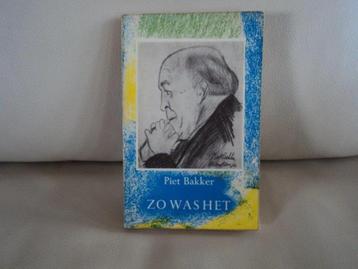 PIET BAKKER - Zo Was Het. beschikbaar voor biedingen