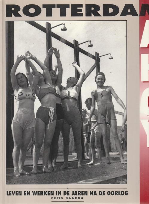 Rotterdam Ahoy, Boeken, Geschiedenis | Stad en Regio, Gelezen, 20e eeuw of later, Ophalen of Verzenden
