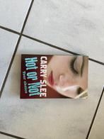 Carry Slee - Hot or not, Boeken, Ophalen of Verzenden, Zo goed als nieuw, Carry Slee