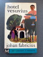 Hotel Vesuvius - Johan Fabricius, Ophalen of Verzenden, Gelezen, Nederland