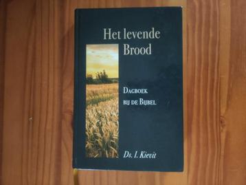 Ds. I. Kievit. Het levende Brood beschikbaar voor biedingen