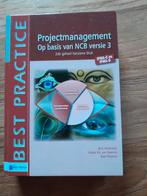 Projectmanagement op basis van NCB versie 3, Gabor Vis van Heemst; Roel Riepma; Bert Hedeman, Ophalen of Verzenden, Zo goed als nieuw