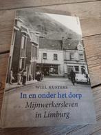 Mijnwerkersleven in Limburg, Wiel Kusters 2012., Boeken, Geschiedenis | Stad en Regio, Ophalen of Verzenden, 20e eeuw of later