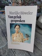 Marijke howeler - van geluk gesproken - boek, Boeken, Gelezen, Ophalen of Verzenden