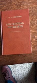 Ds.L.Gebraad, Een Feestdag Des Heeren., Ophalen of Verzenden, Zo goed als nieuw, Christendom | Protestants