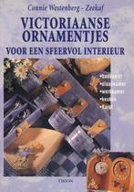 Victoriaanse ornamentjes voor een sfeervol interieur, Boeken, Gelezen, Interieur en Design, Connie Westenberg-Zeekaf, Ophalen of Verzenden