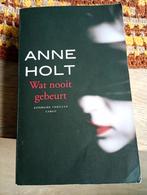 Anne Holt - Wat nooit gebeurt, Anne Holt, Ophalen of Verzenden, Zo goed als nieuw, Nederland