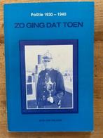 Politie 1930 - 1940 Zo ging dat toen, Ophalen of Verzenden, Wim van Helden, 20e eeuw of later, Gelezen