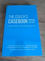 The Coach's Casebook - Geoff Watts en Kim Morgan, Ophalen of Verzenden, Zo goed als nieuw, Management