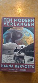 Hanna Bervoets - Een modern verlangen, Ophalen of Verzenden, Gelezen, Hanna Bervoets