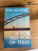 Ik kom hier nog op terug - Rob van Essen, Ophalen, Zo goed als nieuw, Nederland